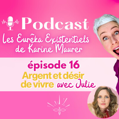 Argent et désir de vivre : conversation avec Julie cover