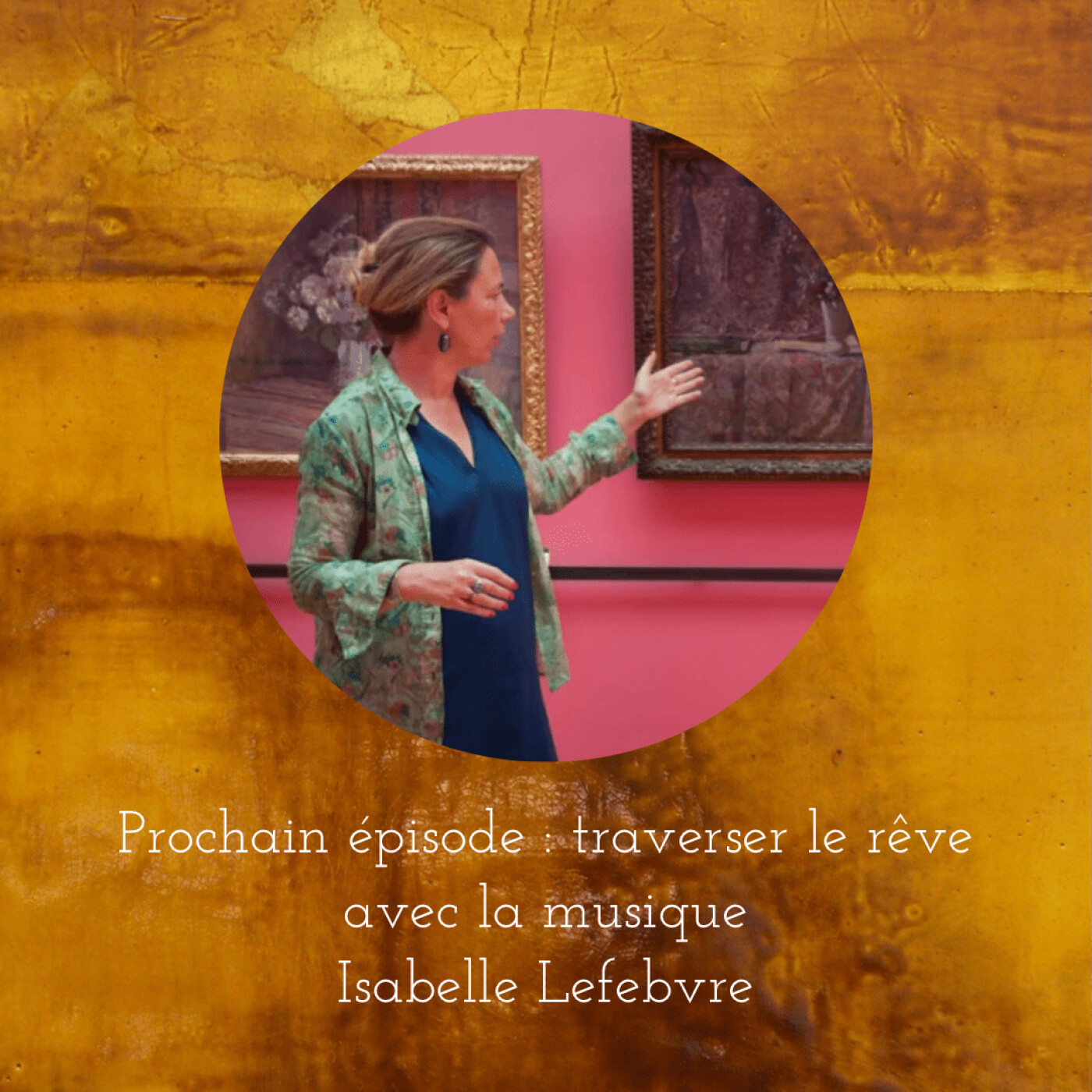 Traverser le rêve avec la musique, Isabelle Lefebv