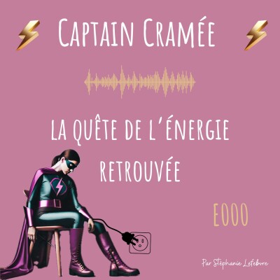Captain Cramée : La quête de l'énergie retrouvée I S1-E000 cover