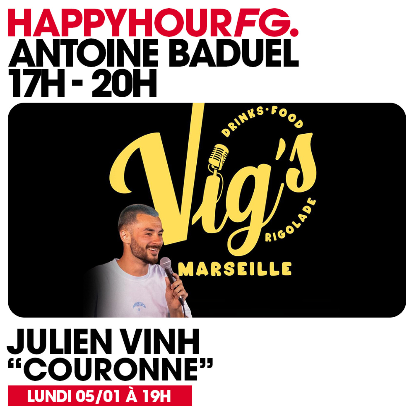 HAPPY HOUR FG AVEC ANTOINE BADUEL. L'INTERVIEW : JULIEN VINH