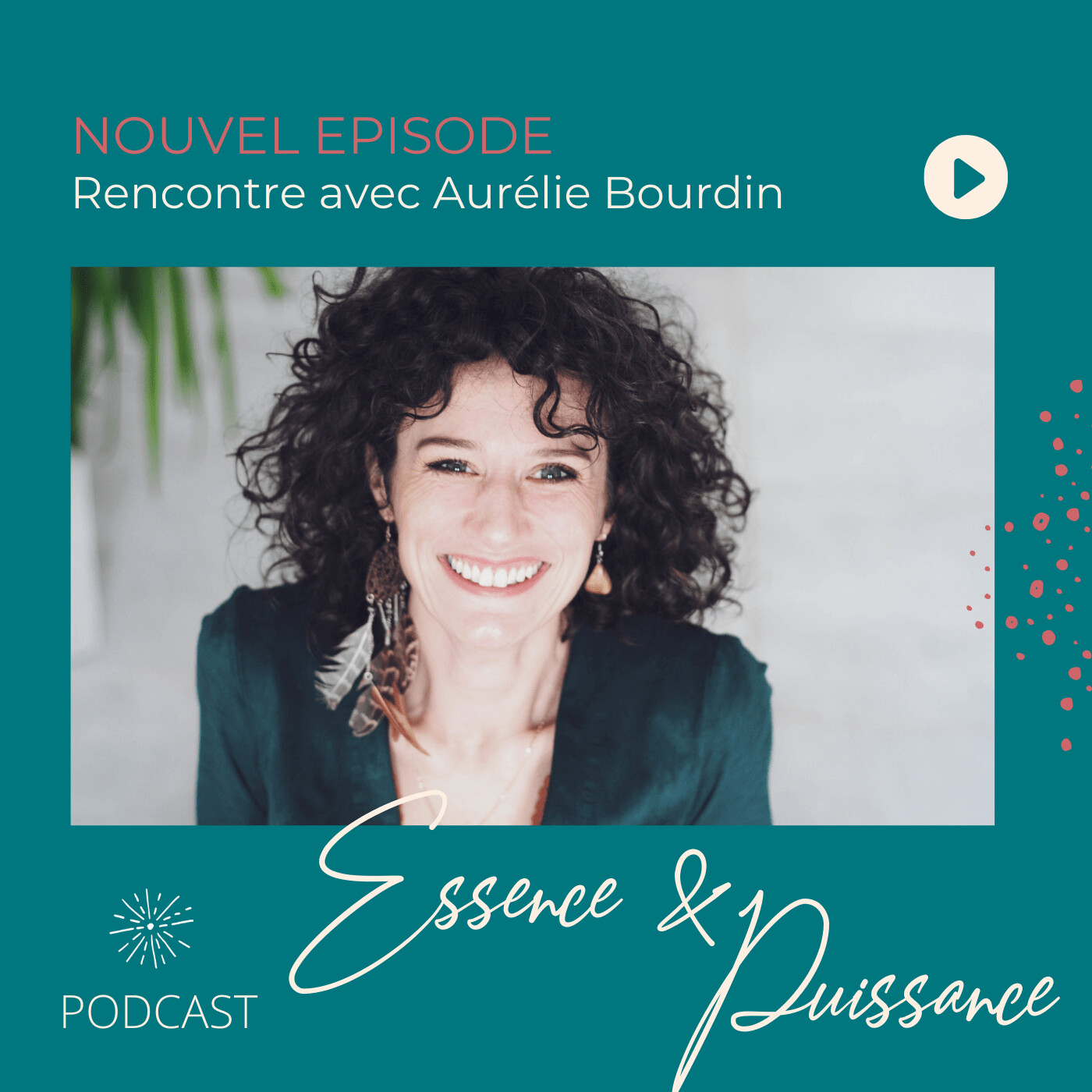Essence & Puissance, le podcast curieux qui part à la rencontre des femmes et des hommes, et de ce qui les anime