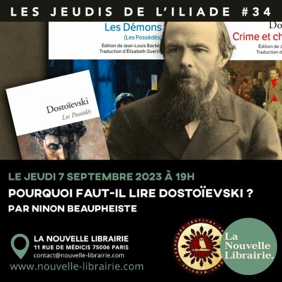 Les jeudis de l'ILIADE #34 : Pourquoi faut-il lire Dostoïevski ? cover