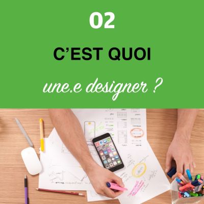 Épisode #2 - Qu'est-ce qu'un.e designer ? cover