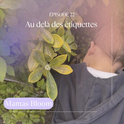 Ep22. Au delà des étiquettes cover