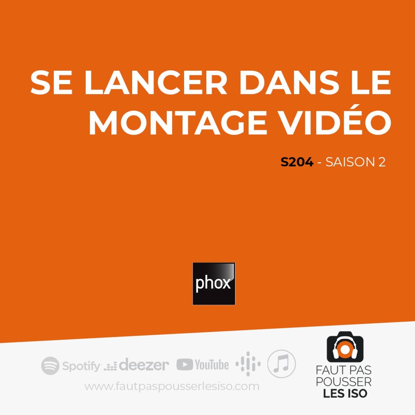 S204 - Se lancer dans le montage vidéo
