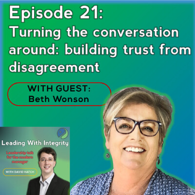 Ep.21: Turning the conversation around: building trust from disagreement cover