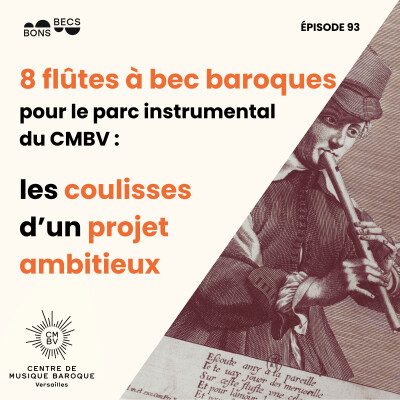 #093 • 8 flûtes à bec baroques pour le parc instrumental du CMBV : les coulisses d’un projet ambitieux cover