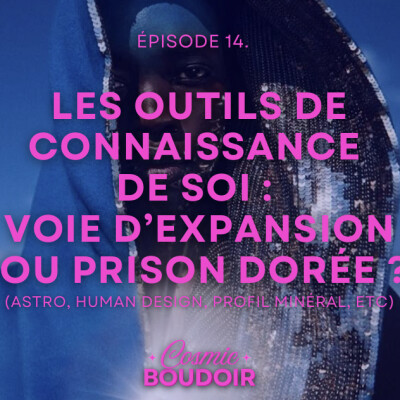 14. Les outils de connaissance de Soi : voie d’expansion ou prison dorée ? cover