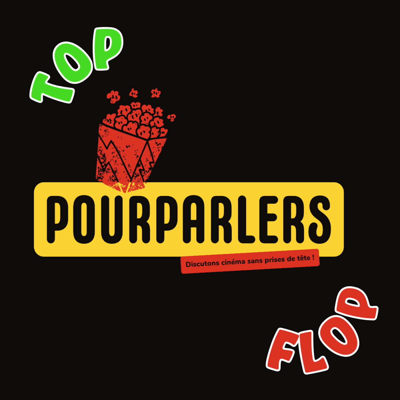 POURPARLERS N°12 - TOP / FLOP 2025