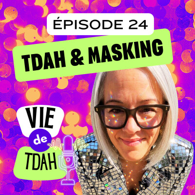 E24 - TDAH et Masking cover
