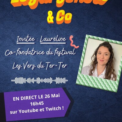 Legaryshow&co ! Ep2/S3 - Lauréline - Festival les vers du Ter-Ter cover