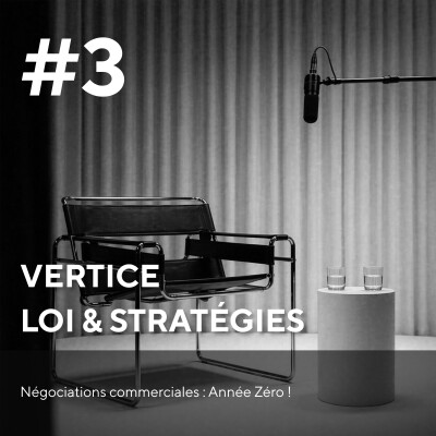 Uplawder Podcast #3 - Négociations commerciales : Année Zéro ! Nicolas Genty (Loi & Stratégies) - Olivier Leroy (Vertice) cover
