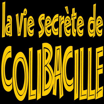 La vie secrète de Colibacille - saison 1 épisode 7 cover