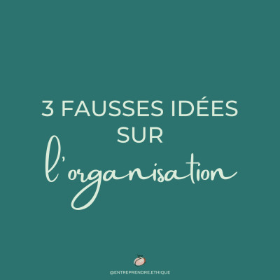 14. 3 fausses idées sur l'organisation cover