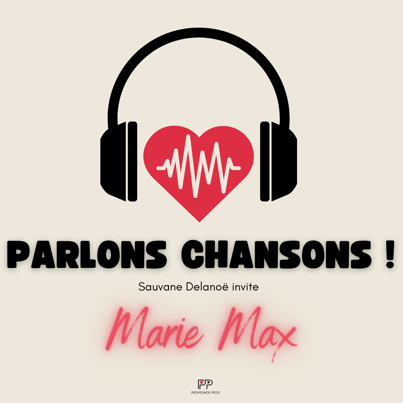 Parlons Chansons, avec Marie Max : Créativité, indépendance et humilité