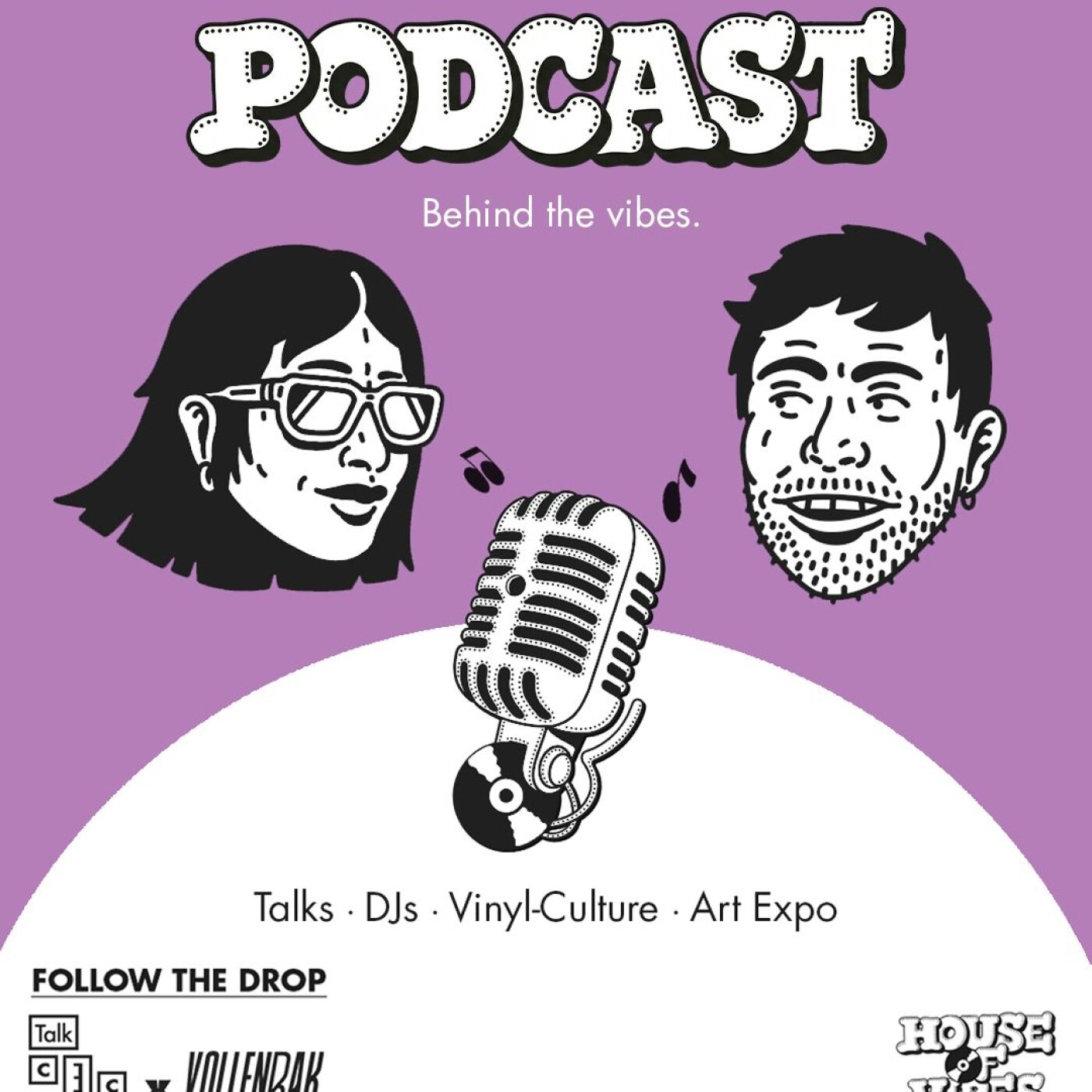 Episode 16: House of Vibes avec Vollenbak