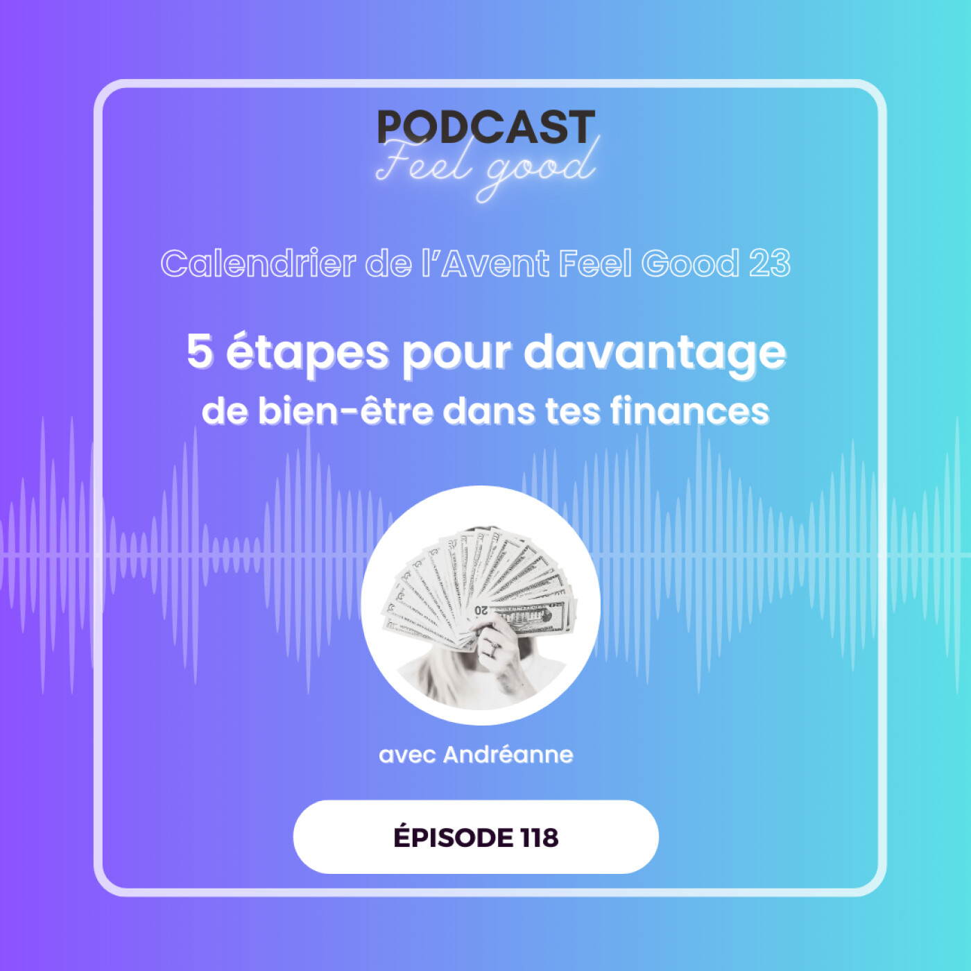 Le Podcast Feel Good