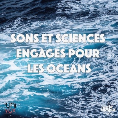 SONS ET SCIENCES ENGAGES POUR LES OCEANS | UNIVOX cover
