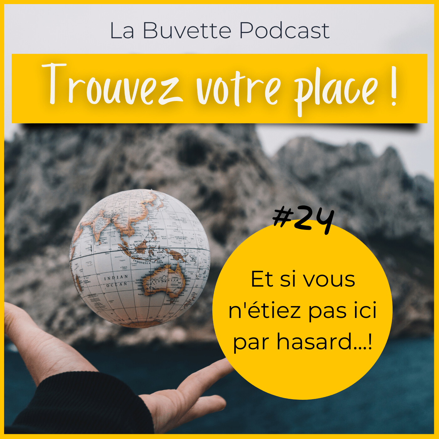 #24 Autorisez-vous à trouver votre place ! episode artwork
