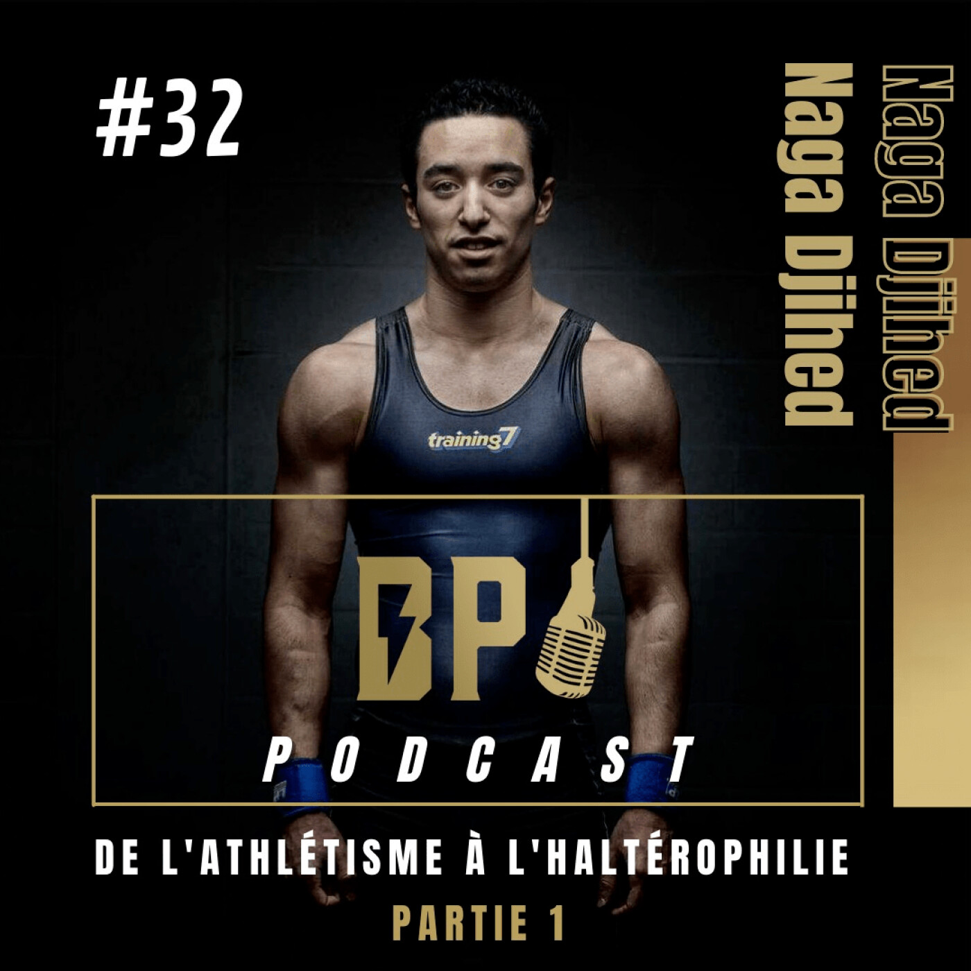 BP 32 : Naga Djihed : De l'athlétisme à l'haltérophilie