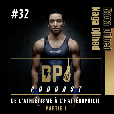 BP 32 : Naga Djihed : De l'athlétisme à l'haltérophilie cover
