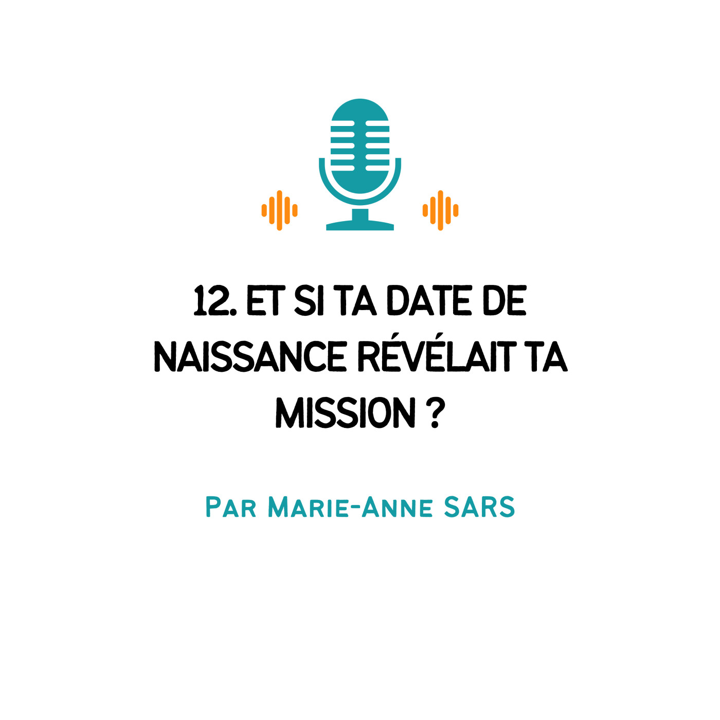 Evolution Personnelle - Par Marie-Anne SARS
