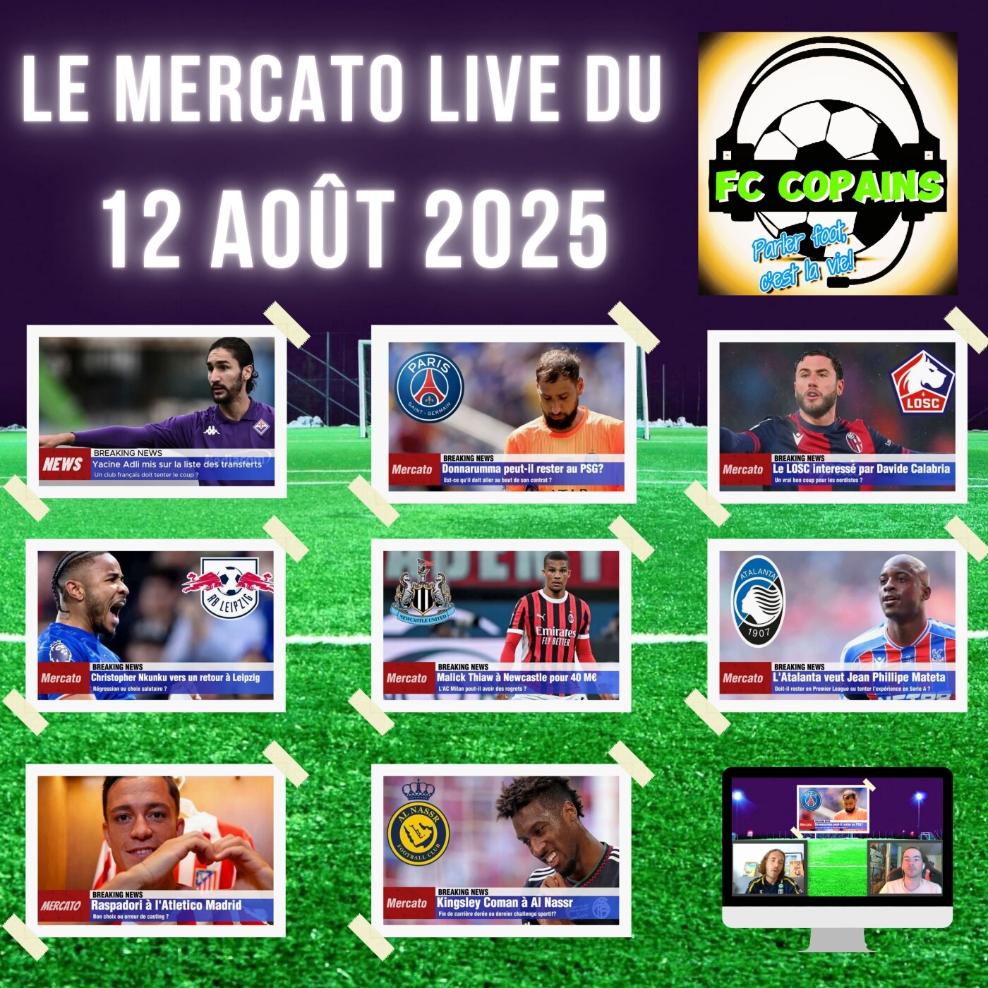 Le mercato live du 12 août 2025 - Coman🇫🇷 Thiaw🇩🇪 Mateta🇫🇷 Calabria🇮🇹 Nkunku🇫🇷  Raspadori🇮🇹 Adli🇫🇷 Donnarumma🇮🇹