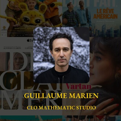#11 - Guillaume Marien - CEO de Mathematic (Studio d'effets spéciaux) cover