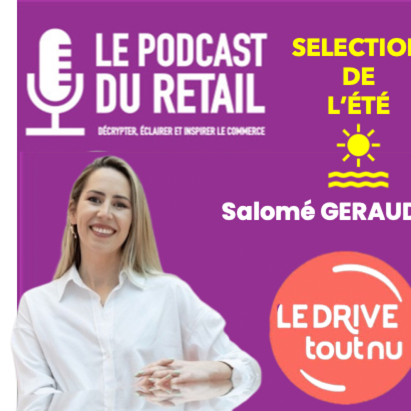 Le Podcast Du Retail