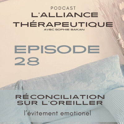 Réconciliation  sur l’oreiller : l’évitement émotionnel E28 cover