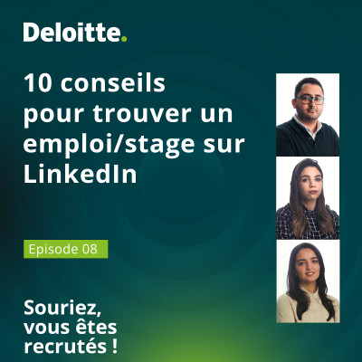 EP. #8 - 10 conseils pour trouver un emploi/stage sur LinkedIn cover