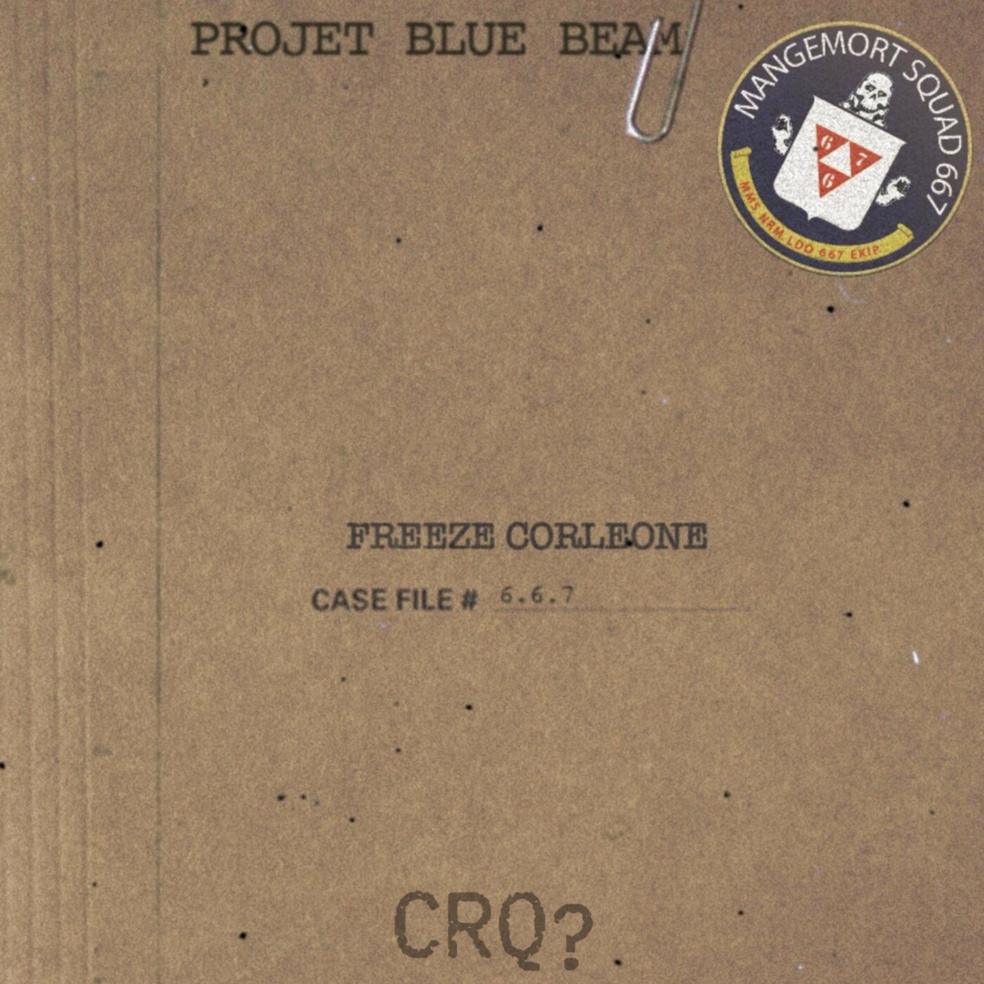 Projet Blue Beam de Freeze Corleone - CRQ en 2018 ?