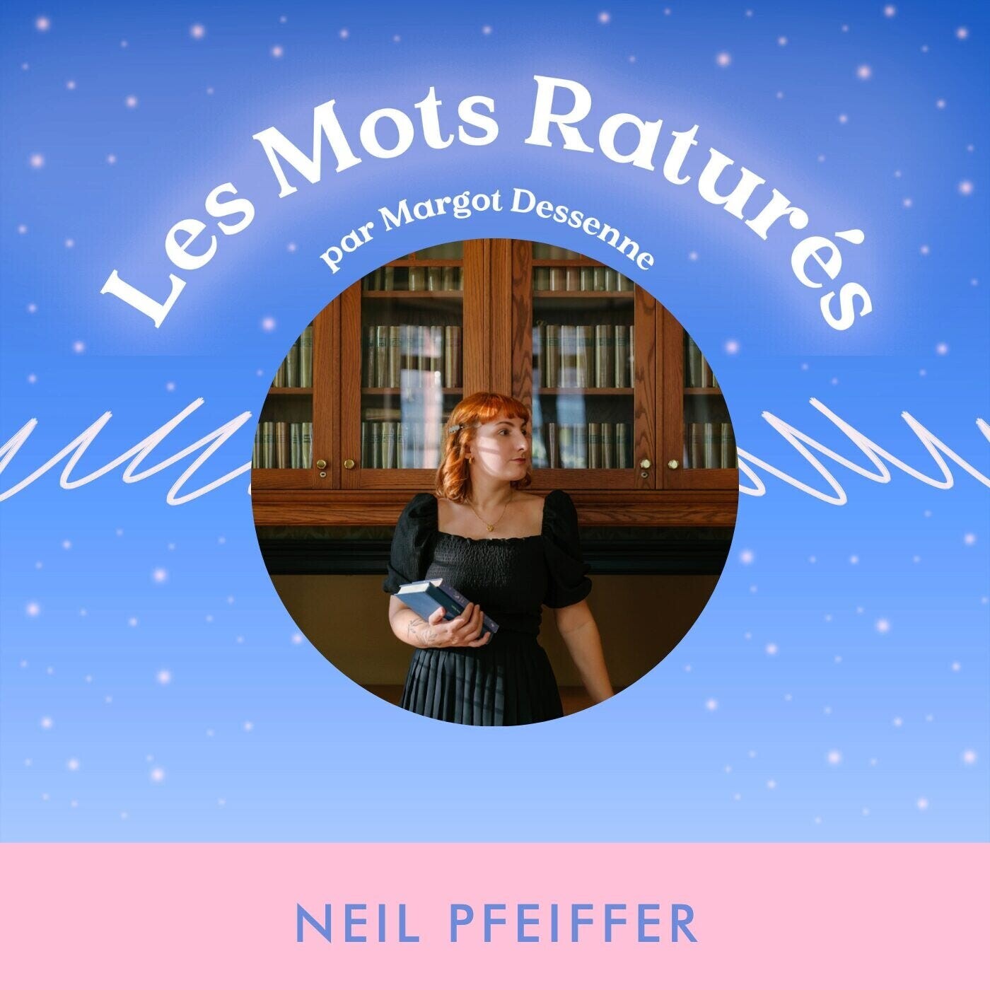 #155 : “Continuer à croire en son rêve, malgré les refus” l Anecd’auteurs de Nell Pfeiffer