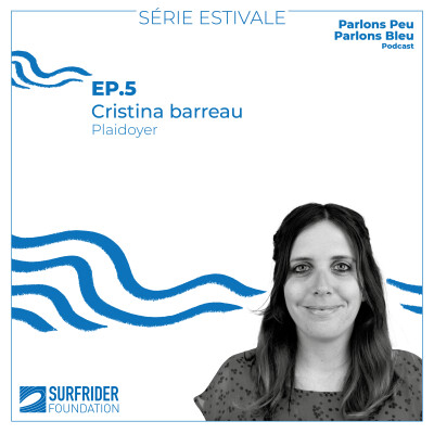 EP.5 - Cristina Barreau : Influencer les Décideurs pour l'Océan cover