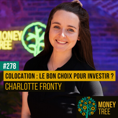 #278 - Colocation : le bon choix pour investir ? (Charlotte Fronty) cover