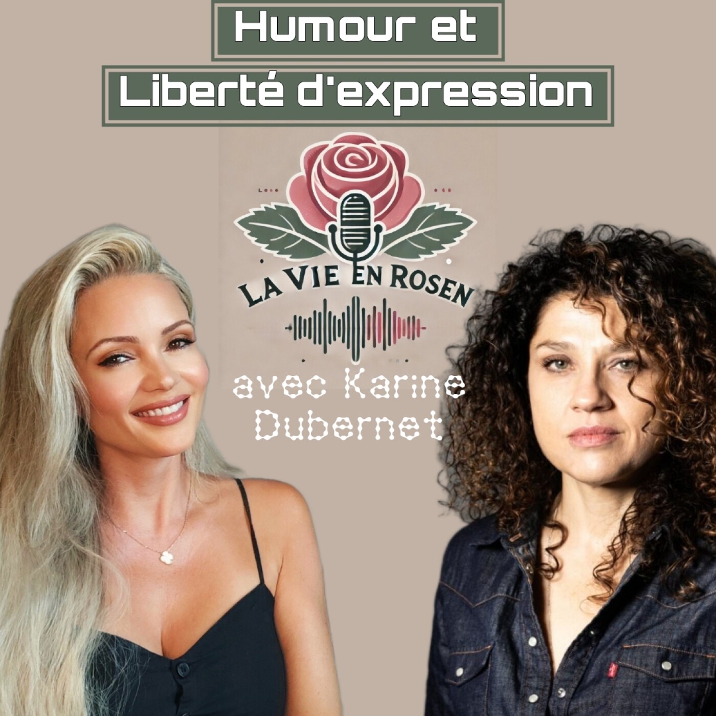 Episode 1: Humour et Liberté d'expression avec Karine Dubernet episode artwork