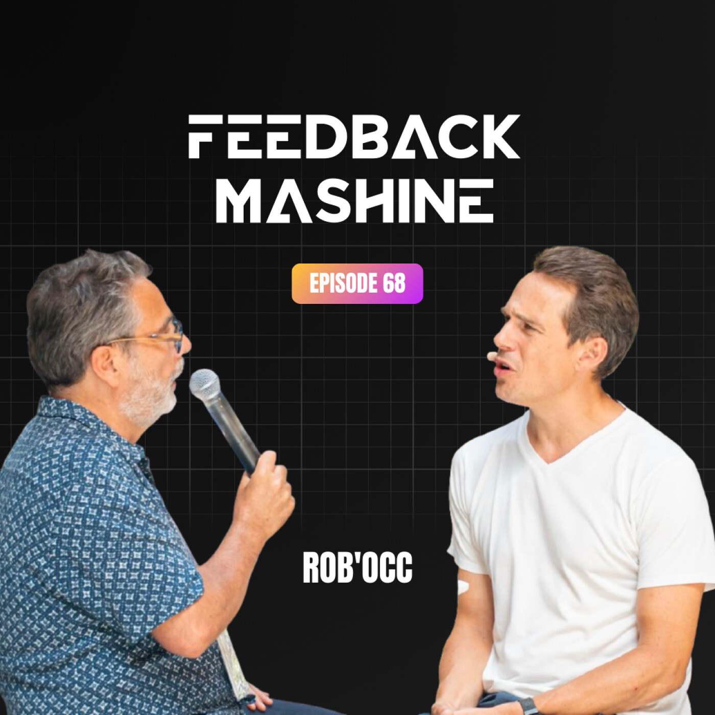 Feedback Mashine #1 – Rob'Occ : s'installer en 1h, made in France episode artwork