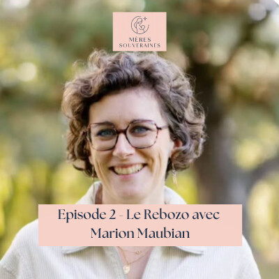 EPISODE 2 - Le soin rebozo avec Marion Maubian cover
