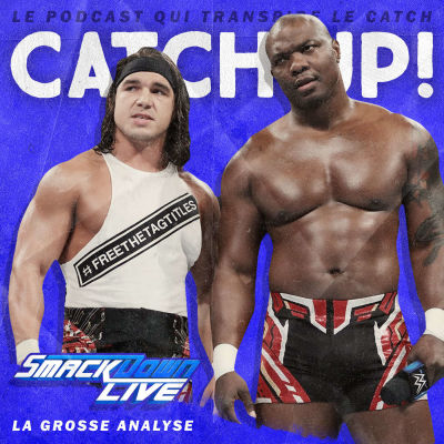 Catch'up! WWE Smackdown du 9 janvier 2018 cover