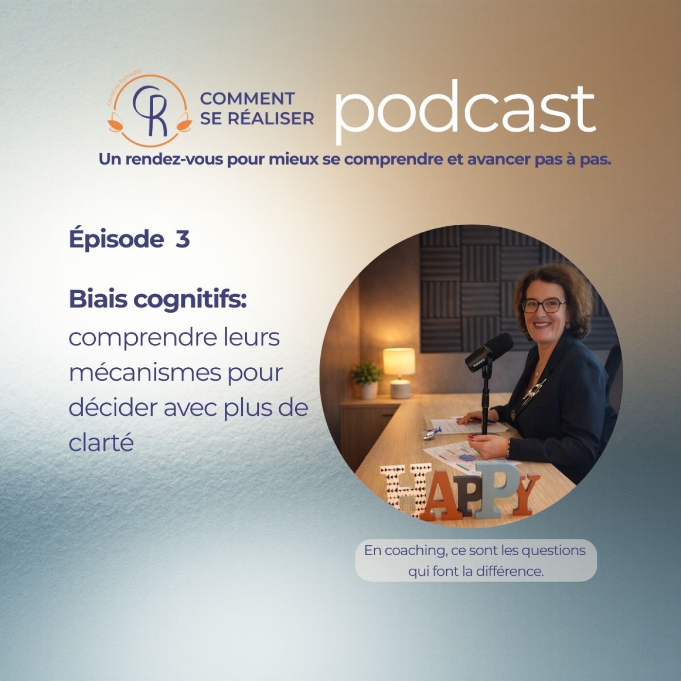 Episode 3 - Biais cognitifs : comprendre leurs mécanismes pour décider avec plus de clarté episode artwork