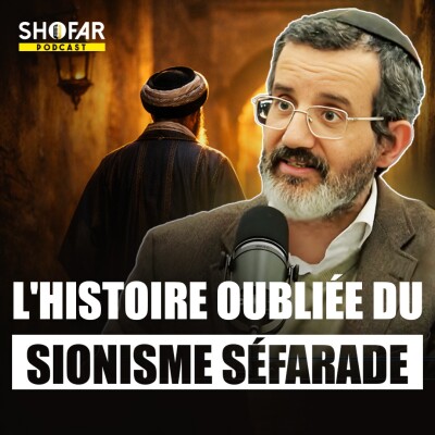 L’histoire oubliée du sionisme des sages séfarades – Podcast avec Rav Itshak Chouraqui cover
