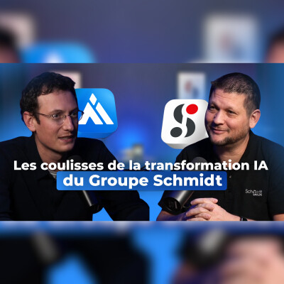 AI Corner E17 | Les coulisses de la transformation IA du Groupe Schmidt cover