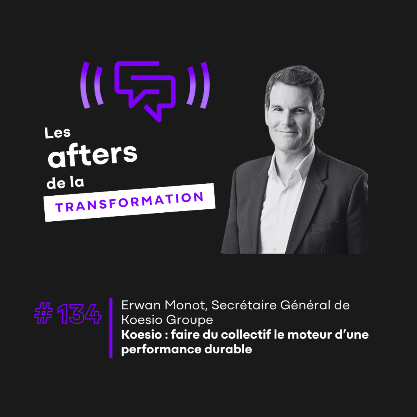 #134 Koesio : faire du collectif le moteur d’une performance durable