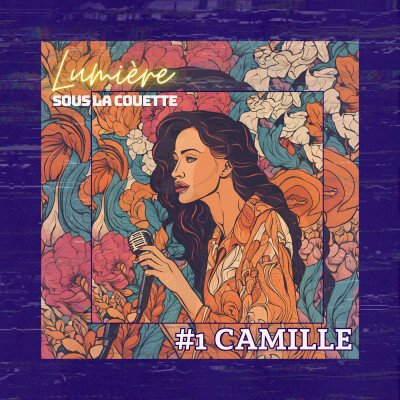 [extrait] #Camille : Notre sexualité a été classique, basique cover