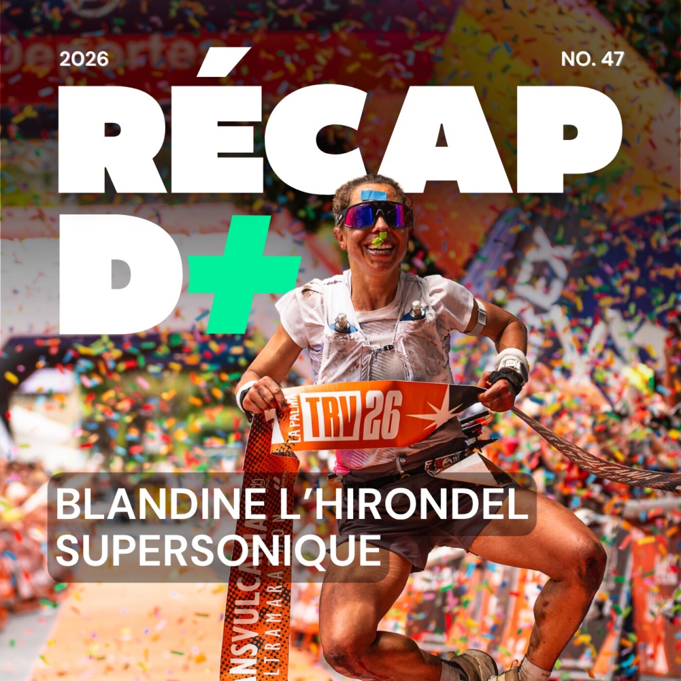 RÉCAP D+ #47 avec BLANDINE L'HIRONDEL, DAMIEN HUMBERT, ANTHONY FELBER et CHARLOTTE ALLAIN