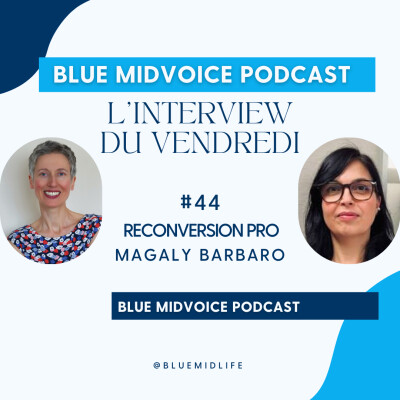 Blue MidVoice Episode 44 : Magaly Barbaro cover