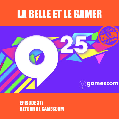 377: Retour de Gamescom cover