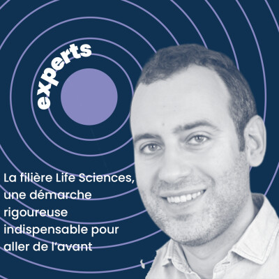 La filière Life Sciences, une démarche rigoureuse indispensable pour aller de l’avant | Paul Estrach, Director of Growth Medium SEU de Sage