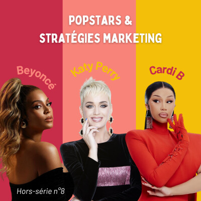 Beyoncé, Katy Perry et Cardi B  : Popstars et stratégies marketing cover