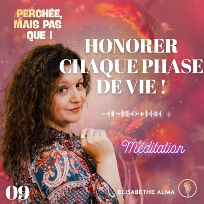 9. Une méditation guidée pour honorer chaque phase de ta vie cover